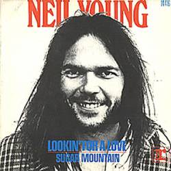 Neil Young : Lookin' for a Love